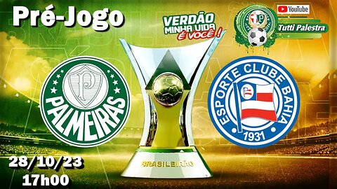 PRÉ-JOGO: Palmeiras x Bahia: onde assistir ao vivo, horário e escalações