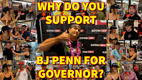 Why Do You Support BJ Penn for Governor?