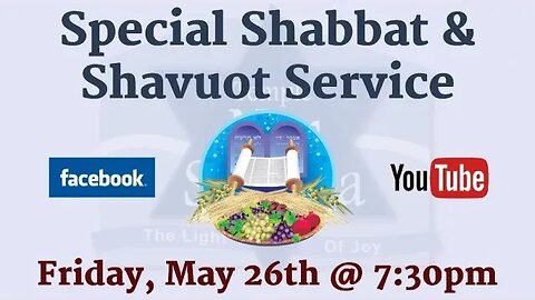 Special Shabbat & Shavuot Service