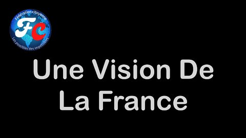 Une vision pour la France