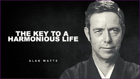 The Truth Is That Life Happens By Itself | Alan Watts