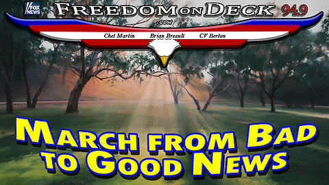 March from Bad to Good News