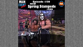 Episode 150: WCW Spring Stampede 1998