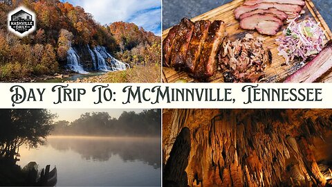 Day Trip to McMinnville, Tennessee | Podcast Episode 1115