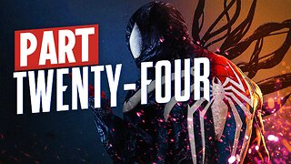 Spider-Man 2 Complete Walkthrough No Commentary Part 24