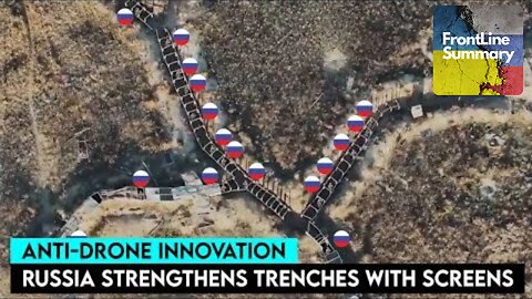 Russian Genius: Anti-Drone Screens for Trenches