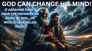 GOD’S CHARACTER NEVER CHANGES…BUT GOD CAN CHANGE HIS MIND