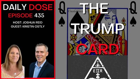 The Trump Card | Ep. 434 | The Daily Dose