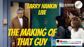 The Tania Joy Show | The Making of THAT GUY Actor Larry Hankin | Friends | Hollywood