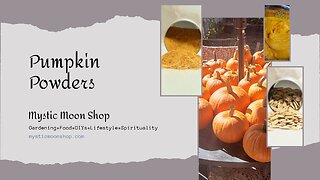 Pumpkin Powders - Use the Whole Pumpkin!