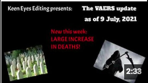 VAERS update 9 July, 2021. HUGE increase in reported deaths.