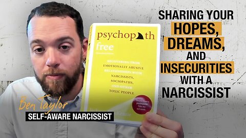 Sharing Your Hopes, Dreams, and Insecurities With a Narcissist