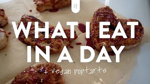 What I eat in a day | Vegan pop-tarts | Grocery Haul
