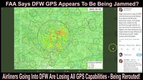 Dallas Fort Worth Area Has Had A GPS Failure? Unknown Cause! FAA Says Its Being Jammed!