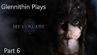 Hellblade: Senua's Sacrifice Part 6