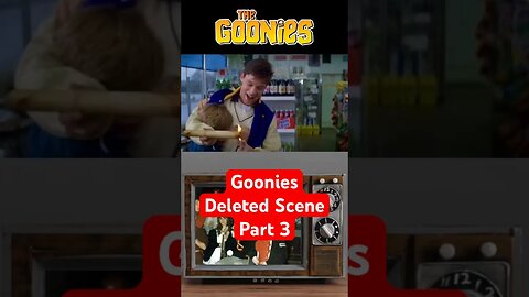 The Goonies Deleted Supemarket Scene pt 3 #goonies #80s #deletedscenes