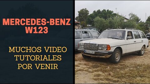 Mercedes-Benz W123 1981 - Comienzo de una nueva serie de videotutoriales