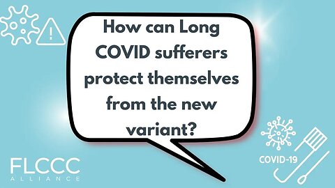 How can Long COVID sufferers protect themselves from the new variant?