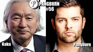 Michio Kaku - The God Equation - Pangburn Podcast #56 LIVE - Physics & String Theory