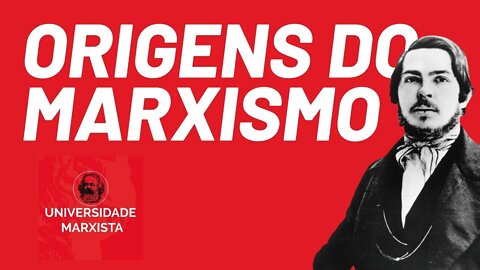 As origens do marxismo, com Rui Costa Pimenta - parte 1 - Universidade Marxista - 22/07/22