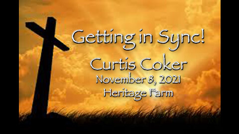 Getting In Sync Curtis Coker November 11, 2021, Heritage Farm