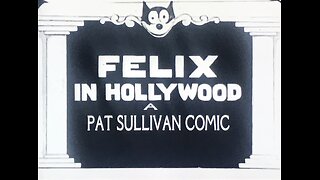 Felix in Hollywood 1923 SILENT