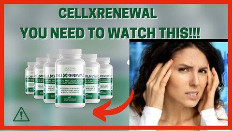 CELLXRENEWAL REVIEW -((BE CAREFUL))- CELLXRENEWAL - CellXRenewal Pills - CellXRenewal Supplement