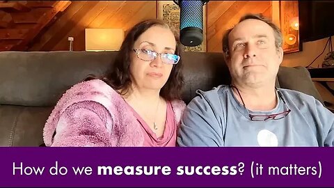 How do we measure success? (it matters)