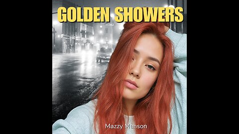 No Golden Showers - Mazzy Manson