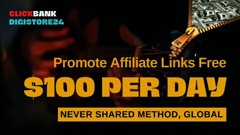 $100 Per Day ClickBank | How To Promote Affiliate Links FREE | Affiliate Marketing For Beginners