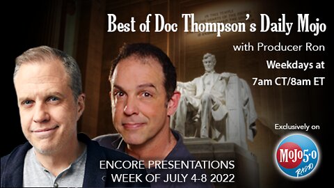 Best of Doc Thompson’s Daily Mojo - Originally aired 1/18/2019
