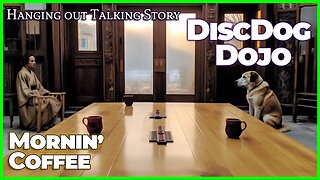 Morning Coffee at the Dojo: Casual Hangout & DiscDog Chat | DiscDog Dojo Livestream