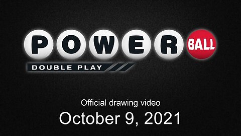 Powerball Double Play drawing for October 9, 2021