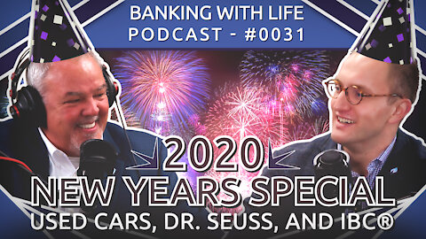Used Cars, Dr. Seuss, and IBC® - *NEW YEARS SPECIAL 2020* (BWL POD #0031​)