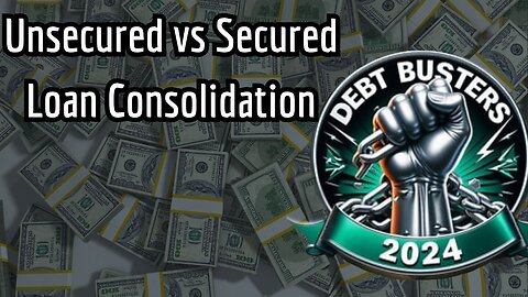 Unsecured vs Secured Loan Consolidation