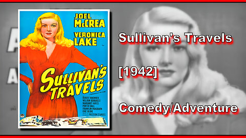 Sullivan's Travels (1941) | COMEDY/ADVENTURE | FULL MOVIE