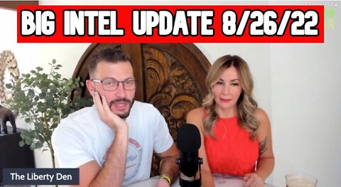 Patel Patriot: Big Intel Update 8/26/22