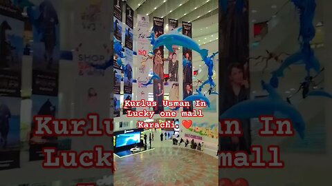 Kurlus Usman in Lucky one mall Karachi ❤️ | Lucky one mall review #viral #famousshorts #viralvideo