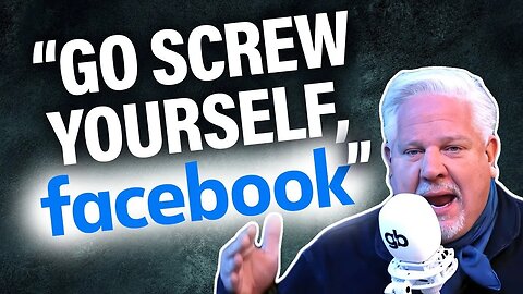 Glenn Beck EXPOSES Facebook’s ‘LYING FAT HEADS’ about Jan. 6