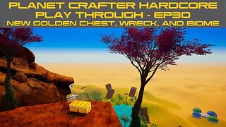 PLANET CRAFTER HARDCORE PLAY THROUGH - EP30