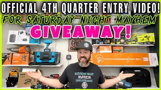 OFFICIAL 4th Quarter Entry Video For Saturday Night Mayhem GIVEAWAY!