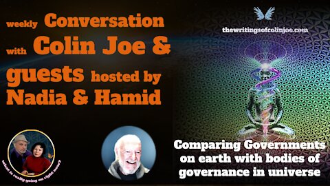 Conversation with Colin: Comparing Governments on earth with bodies of governance in the universe