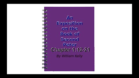 An Exposition on the Book of Second Peter Audio Book Chapter 1:12-21