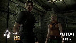 Resident Evil 4 HD Walkthrough Part 15 [4K]