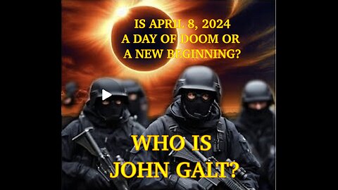 IS SOLAR ECLIPSE ON APRIL 8, 2024 (8-8) A DAY OF DOOM OR A DAY OF A NEW BEGINNING? TY JGANON, SGANON