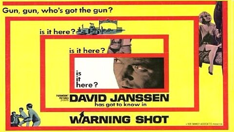 WARNING SHOT 1966 David Janssen is a Cop Wrongly Accused of Manslaughter FULL MOVIE HD & W/S