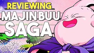 Dragon Ball Z Manga Review Part 4: Majin Buu Saga
