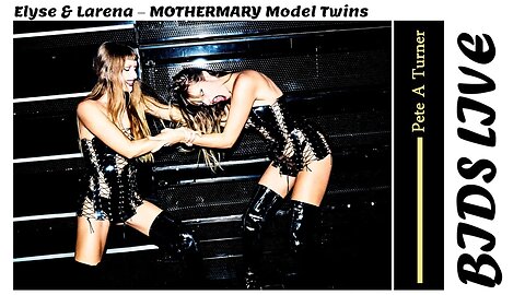 Elyse & Larena – MOTHERMARY Model Twins