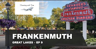 Frankenmuth, Michigan l Great Lakes - EP 9 l Traveling with Tom