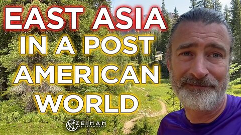 East Asia, After America || Peter Zeihan